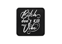don't kill my vibe logolu