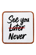 See You Later Never Patch - BlackBork