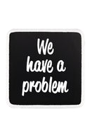 we have a problem logolu