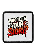 Who Tells Your Story Patch - BlackBork